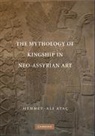 Mehmet Ali Atac, Mehmet Ali (Bryn Mawr College Atac, Mehmet-Ali Atac, Mehmet-Ali (Bryn Mawr College Atac, Mehmet-Ali Ataç - Mythology of Kingship in Neo-Assyrian Art