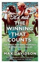 Max Davidson - It's Not The Winning That Counts