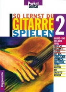 Gerhard Buchner, Hans J Möhrer, Hans J. Möhrer, Gerhard Buchner, Hans J. Möhrer - So lernst du Gitarre spielen. Tl.2