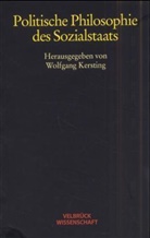 Wolfgang Kersting, Wolfgan Kersting, Wolfgang Kersting - Politische Philosophie des Sozialstaats