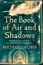 Michael Gruber, Gruber Michael - The Book of Air and Shadows
