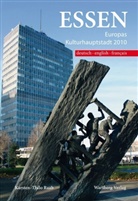 Karsten-Thilo Raab - Essen, Europas Kulturhauptstadt 2010
