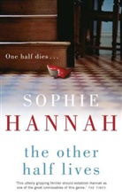 Sophie Hannah - The Other Half Lives
