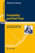 Steven N. Evans - Probability and Real Trees