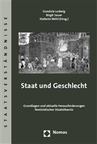 Gundula Ludwig, Birgit Sauer, Stefanie Wöhl - Staat und Geschlecht