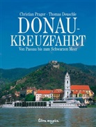 Deuschle, Thomas Deuschle, Prage, Christian Prager - terra magica Donau-Kreuzfahrt