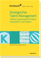 Claudiu Enaux, Claudius Enaux, F Henrich, Fabian Henrich, Matthia Meifert, Matthias Meifert... - Strategisches Talent-Management