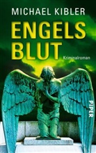 Michael Kibler - Engelsblut
