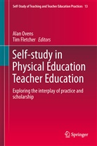 Fletcher, Fletcher, Tim Fletcher, Ala Ovens, Alan Ovens - Self-Study in Physical Education Teacher Education