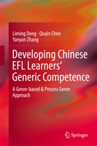 Qiuji Chen, Qiujin Chen, Limin Deng, Liming Deng, Yanyan Zhang - Developing Chinese EFL Learners' Generic Competence