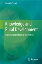 Daniele Clavel, Danièle Clavel - Knowledge and Rural Development