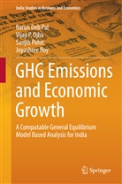Vijay Ojha, Vijay P Ojha, Vijay P. Ojha, Barun De Pal, Barun Deb Pal, Sanjib Pohit... - GHG Emissions and Economic Growth