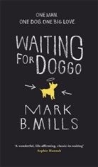 Mark Mills, Mark B Mills, Mark B. Mills - Waiting for Doggo