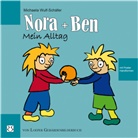 Michaela Wulf-Schäfer, Michaela Wulf-Schäfer - Nora + Ben: Mein Alltag