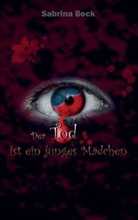 Sabrina Beck - Der Tod ist ein junges Mädchen
