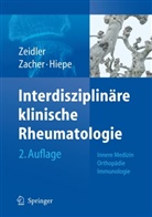 Falk A Hiepe, Falk Hiepe, Falk A. Hiepe, Jose Zacher, Josef Zacher, Joseph Zacher... - Interdisziplinäre klinische Rheumatologie, 2 Bde.