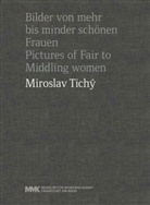 Miroslav Tichy, Andreas Bee, Susann Gaensheimer, Susanne Gaensheimer, Kittelmann, Bianca Knall... - Miroslav Tichy