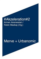 Ray Brassier, Nick Land, Toni Negri, Armen Avanessian, Moritz Gansen, Robin Mackay... - "Akzeleration". Tl.2