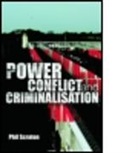 Phil Scraton, Phil (Queen''s University Scraton, Phil (Queen's University of Belfast Scraton, Phil (Queen''s University of Belfast Scraton, Scraton Phil - Power, Conflict and Criminalisation
