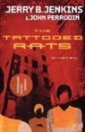 Jerry Jenkins, Jerry B. Jenkins, Thomas Nelson, John Perrodin - Ie: Tattooed Rats