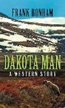 Frank Bonham, Bill Pronzini - Dakota Man