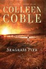 Colleen Coble - Seagrass Pier