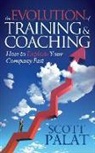 Scott Palat - The Evolution of Training and Coaching