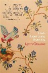 Lynn Crosbie - Life Is About Losing Everything