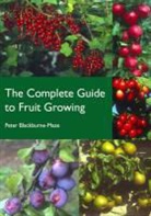 P Blackburne-Maze, Peter Blackburne-Maze - Complete Guide to Fruit Growing