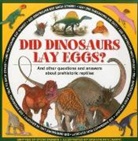 Steve Parker, Parker Steve, Graham Rosewarne - Did Dinosaurs Lay Eggs?