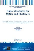 Joh Collins, John Collins, Baldassare Di Bartolo, Luciano Silvestri - Nano-Structures for Optics and Photonics