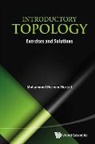 Mohammed Hichem Mortad, Mohammed Hichem Mortad - Introductory Topology: Exercises And Solutions