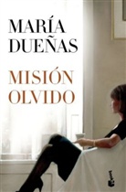 María Dueñas - Mision Olvido