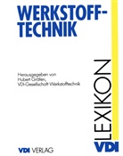 Huber Gräfen, Hubert Gräfen, VDI-Gesellschaft Werkstofftechnik, VDI-Gesellschaft Werkstofftechnik, Werkstofftechnik, Werkstofftechnik - Lexikon Werkstofftechnik