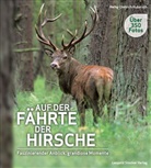 Heinz-Dieter Hubatsch, Heinz-Dietrich Hubatsch - Auf der Fährte der Hirsche