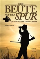 Othmar Wokalik - Der Beute auf der Spur