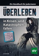 Lars Konarek - Überleben in Krisen- und Katastrophenfällen