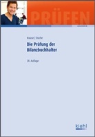 Günte Krause, Günter Krause, Ines Stache - Die Prüfung der Bilanzbuchhalter