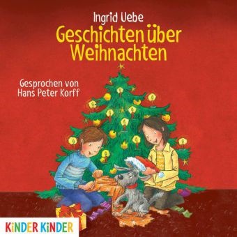 Ingrid Uebe, Ingrind Uebe, Hans Peter Korff, Hans-Peter Korff - Geschichten über Weihnachten, Audio-CD