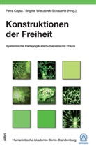 Petra Caysa, Brigitte Wieczorek-Schauerte - Konstruktionen der Freiheit