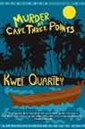 Kwei Quartey, Kwei J. Quartey - Murder At Cape Three Points