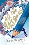 Kate Messner - All the Answers