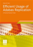 Dieter W Storr, Dieter W. Storr, Stephe Fedtke, Stephen Fedtke - Efficient Usage of Adabas Replication