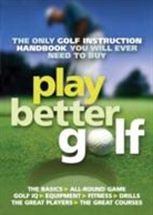 Colin Howe, Howe Colin - Play Better Golf