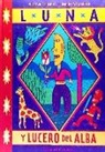 Wolfram Frommlet, Henning Wagenbreth - Luna y lucero del alba