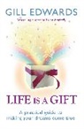Gill Edwards, Edwards Gill - Life Is a Gift