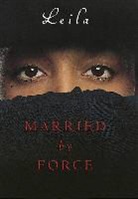 Leila, . Leila, 1976 Leila - Married by Force