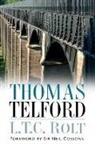 L T C Rolt, L. T. C. Rolt, T. C. Rolt - Thomas Telford