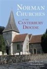 Mary Berg, Howard Jones - Norman Churches in the Canterbury Diocese