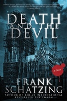 Frank Schatzing, Frank Schätzing - Death and the Devil